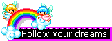 follow your dreams